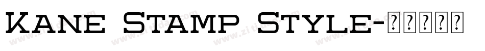 Kane Stamp Style字体转换